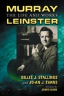 Murray Leinster : The Life and Works - eBook