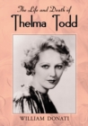 The Life and Death of Thelma Todd - eBook