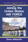 Joining the United States Air Force : A Handbook - eBook