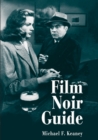 Film Noir Guide : 745 Films of the Classic Era, 1940-1959 - eBook
