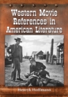 Western Movie References in American Literature - Hoffmann Henryk Hoffmann