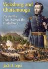 Vicksburg and Chattanooga : The Battles That Doomed the Confederacy - Book