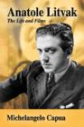 Anatole Litvak : The Life and Films - Book