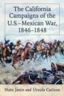 The California Campaigns of the U.S.-Mexican War, 1846-1848 - Book