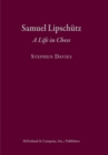 Samuel Lipschutz : A Life in Chess - Book