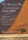 The Namibian War of Independence, 1966-1989 : Diplomatic, Economic and Military Campaigns - Book