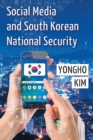 Social Media and South Korean National Security - Book