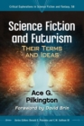 Science Fiction and Futurism : Their Terms and Ideas - Book