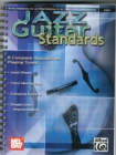 Jazz Guitar Standards : A Complete Approach to Playing Tunes - Book