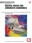 Recital Pieces for Chromatic Harmonica - Book
