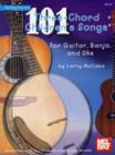 101 Three-chord Children's Songs for Guitar, Banjo and Uke - Book