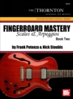 Fingerboard Mastery : Scales and Arpeggios Book Two - Book