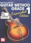 Modern Guitar Method Grade 1, Expanded Edition : Expanded Edition - Book