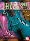 JAZZ FIDDLE WIZARD JUNIOR BOOK 1 - Book