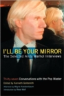 I'll Be Your Mirror : The Selected Andy Warhol Interviews - Book