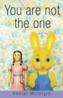 You Are Not the One : Stories - Book