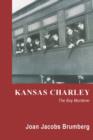Kansas Charley : The Boy Murderer - Book