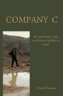 Company C : An American's Life as a Citizen-Soldier in the Israeli Army - Book