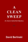A Clean Sweep : An Aaron Asherfeld Mystery - eBook