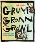 Grump Groan Growl - Book