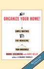 Organize Your Home : Revised Simple Routines for Managing Your Household - Book
