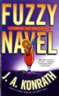 Fuzzy Navel : A Jacqueline 'Jack' Daniels Mystery - Book