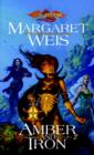 Amber and Iron - Margaret Weis