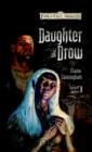 Daughter of the Drow - Elaine Cunningham