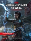 Dungeons & Dragons Guildmasters' Guide to Ravnica (D&d/Magic: The Gathering Adventure Book and Campaign Setting) - Book