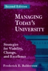 Managing Today's University : Strategies for Viability, Change, and Excellence - Book