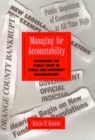 Managing for Accountability : Preserving the Public Trust in Public and Nonprofit Organizations - Book