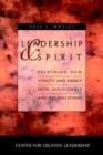 Leadership and Spirit : Breathing New Vitality and Energy into Individuals and Organizations - Book