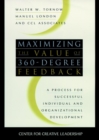 Maximizing the Value of 360-degree Feedback : A Process for Successful Individual and Organizational Development - Book