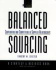 Balanced Sourcing : Cooperation and Competition in Supplier Relationships - Book