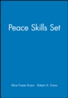 Peace Skills Set, Set Includes: Leaders' Guide, Participants' Manual - Book