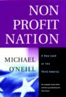 Nonprofit Nation : A New Look at the Third America - Book