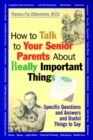 How to Talk to Your Senior Parents About Really Important Things - Book