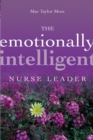 The Emotionally Intelligent Nurse Leader - Book