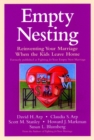 Empty Nesting : Reinventing Your Marriage When the Kids Leave Home - Book