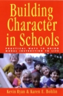 Building Character in Schools : Practical Ways to Bring Moral Instruction to Life - Book