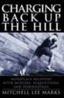 Charging Back Up the Hill - Mitchell Lee Marks