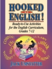 Hooked On English! : Ready-to-Use Activities for the English Curriculum, Grades 7-12 - Book