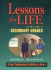 Lessons For Life, Volume 2 : Career Development Activities Library, Secondary Grades - Book
