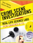 Crime Scene Investigations : Real-Life Science Labs For Grades 6-12 - Book
