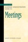 The Jossey-Bass Academic Administrator's Guide to Meetings - eBook