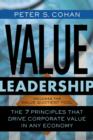 Value Leadership : The 7 Principles that Drive Corporate Value in Any Economy - eBook