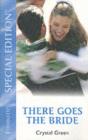 There Goes the Bride : Making Up Your Mind, Calling it Off and Moving On - eBook