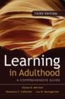 Learning in Adulthood : A Comprehensive Guide - Book