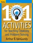 101 Activities for Teaching Creativity and Problem Solving - eBook