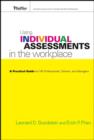 Using Individual Assessments in the Workplace : A Practical Guide for HR Professionals, Trainers, and Managers - Book